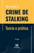 Crime de Stalking - Teoria e prática... - Bild 1