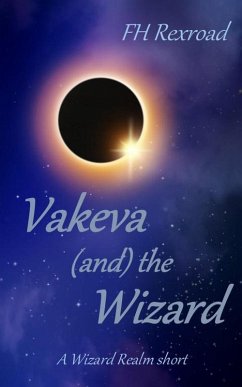 Vakeva (and) the Wizard (Wizard Realm) (eBook, ePUB) - Rexroad, Fh