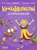Kookosbanaani ja hypnoosikone (eBook, ePUB)