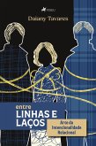 Entre Linhas e Laços (eBook, ePUB) Entre Linhas e Laços (eBook, ePUB)
