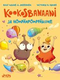 Kookosbanaani ja hömpänpömppäkone (eBook, ePUB) Kookosbanaani ja hömpänpömppäkone (eBook, ePUB)