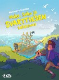 Make, Saku ja Svarttiksen salaisuus (eBook, ePUB) Make, Saku ja Svarttiksen salaisuus (eBook, ePUB)