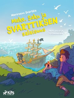 Cover Make, Saku ja Svarttiksen salaisuus (eBook, ePUB)