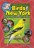 The Kids' Guide to Birds of New York (eBook, ePUB) The Kids' Guide to Birds of New York (eBook, ePUB)