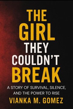 Cover The Girl They Couldn't Break (eBook, ePUB)