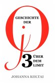 Geschichte der jO: Teil 3. Über dem Limit (eBook, ePUB) Geschichte der jO: Teil 3. Über dem Limit (eBook, ePUB)