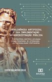 Inteligência Artificial e sua implementação na Administração Pública (eBook, ePUB) Inteligência Artificial e sua implementação na Administração Pública (eBook, ePUB)