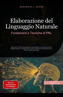 Cover Elaborazione del Linguaggio Naturale: Fondamenti e Tecniche di PNL (eBook, ePUB)