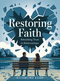 Restoring Faith (eBook, ePUB) Restoring Faith (eBook, ePUB)