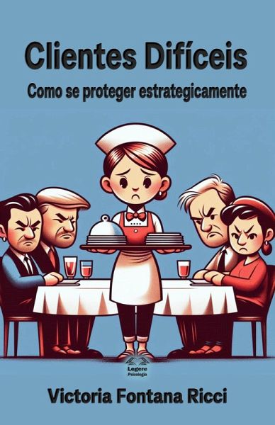 Clientes Difíceis (eBook, ePUB) Clientes Difíceis (eBook, ePUB)