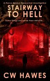 Stairway to Hell (Pierce Mostyn Paranormal Investigations, #2) (eBook, ePUB) Stairway to Hell (Pierce Mostyn Paranormal Investigations, #2) (eBook, ePUB)
