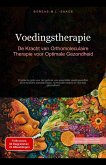 Voedingstherapie: De Kracht van Orthomoleculaire Therapie voor Optimale Gezondheid (eBook, ePUB) Voedingstherapie: De Kracht van Orthomoleculaire Therapie voor Optimale Gezondheid (eBook, ePUB)