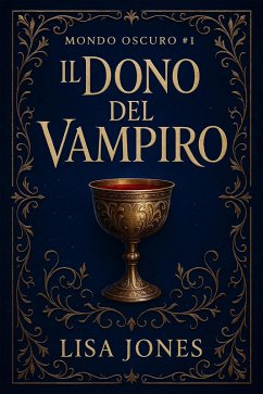 Cover Il Dono del Vampiro (Serie Mondo Oscuro, #1) (eBook, ePUB)