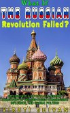 What If The Russian Revolution Failed? (WHAT IF SERIES) (eBook, ePUB) What If The Russian Revolution Failed? (WHAT IF SERIES) (eBook, ePUB)