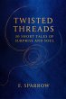 Twisted Threads (As it Unfolds) (eBook,... - Bild 1