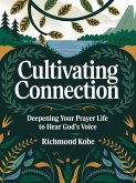 Cultivating Connection (eBook, ePUB) Cultivating Connection (eBook, ePUB)