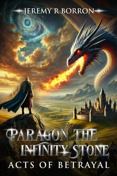 Cover Paragon The Infinity Stone (Acts Of Betrayal, #1) (eBook, ePUB)