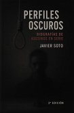 Perfiles Oscuros: Biografías de Asesinos en Serie (eBook, ePUB) Perfiles Oscuros: Biografías de Asesinos en Serie (eBook, ePUB)