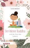 Der kleine Buddha und der Sinn des Lebens (eBook, ePUB)