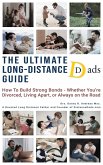 The Ultimate Long-Distance Dads Guide (eBook, ePUB) The Ultimate Long-Distance Dads Guide (eBook, ePUB)