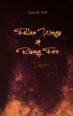 Fallen Wings & Rising Fire (eBook, ePUB)
