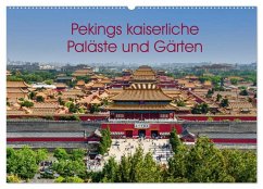 Pekings kaiserliche Paläste und Gärten (Wandkalender 2026 DIN A2 quer), CALVENDO Monatskalender
