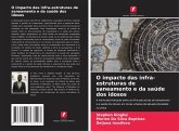 O impacto das infra-estruturas de saneamento e da saúde dos idosos O impacto das infra-estruturas de saneamento e da saúde dos idosos