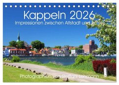 Kappeln 2026. Impressionen zwischen Altstadt und Schlei (Tischkalender 2026 DIN A5 quer), CALVENDO Monatskalender