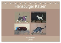 Flensburger Katzen (Tischkalender 2026 DIN A5 quer), CALVENDO Monatskalender