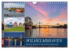 Wilhelmshaven, maritime Bilderreise (Wandkalender 2026 DIN A4 quer), CALVENDO Monatskalender