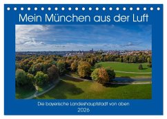 Cover Mein München aus der Luft (Tischkalender 2026 DIN A5 quer), CALVENDO Monatskalender