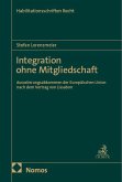 Integration ohne Mitgliedschaft Integration ohne Mitgliedschaft