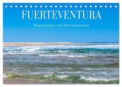 Fuerteventura - Wüstenzauber und Meeresrauschen (Tischkalender 2026 DIN A5 quer), CALVENDO Monatskalender Fuerteventura - Wüstenzauber und Meeresrauschen (Tischkalender 2026 DIN A5 quer), CALVENDO Monatskalender