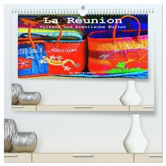 La Réunion - Vulkane und kreolische Kultur (hochwertiger Premium Wandkalender 2026 DIN A2 quer), Kunstdruck in Hochglanz