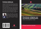 Pluralismo religioso nas sociedades globalizadas Pluralismo religioso nas sociedades globalizadas