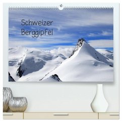 Schweizer Berggipfel (hochwertiger Premium Wandkalender 2026 DIN A2 quer), Kunstdruck in Hochglanz Schweizer Berggipfel (hochwertiger Premium Wandkalender 2026 DIN A2 quer), Kunstdruck in Hochglanz