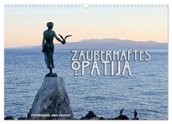 Zauberhaftes Opatija (Wandkalender 2026 DIN A3 quer), CALVENDO Monatskalender Cover Zauberhaftes Opatija (Wandkalender 2026 DIN A3 quer), CALVENDO Monatskalender