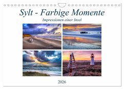 Sylt - Farbige Momente (Wandkalender 2026 DIN A4 quer), CALVENDO Monatskalender