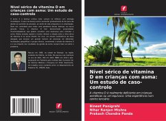 Cover Nível sérico de vitamina D em crianças com asma: Um estudo de caso-controlo