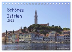 Schönes Istrien 2026 (Tischkalender 2026 DIN A5 quer), CALVENDO Monatskalender Schönes Istrien 2026 (Tischkalender 2026 DIN A5 quer), CALVENDO Monatskalender