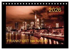 Frankfurt bei Nacht 2026 (Tischkalender 2026 DIN A5 quer), CALVENDO Monatskalender Frankfurt bei Nacht 2026 (Tischkalender 2026 DIN A5 quer), CALVENDO Monatskalender