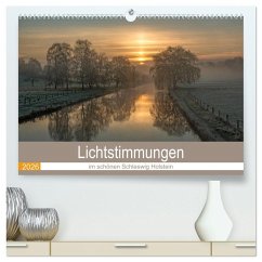 Cover Lichtstimmungen im schönen Schleswig Holstein (hochwertiger Premium Wandkalender 2026 DIN A2 quer), Kunstdruck in Hochglanz