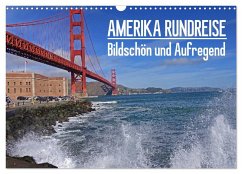 AMERIKA RUNDREISE Bildschön und Aufregend. Entdecke den Südwesten der USA (Wandkalender 2026 DIN A3 quer), CALVENDO Monatskalender