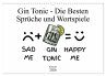 Gin & Tonic Die Besten Sprüche und... - Bild 1