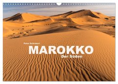 Marokko - Der Süden (Wandkalender 2026 DIN A3 quer), CALVENDO Monatskalender