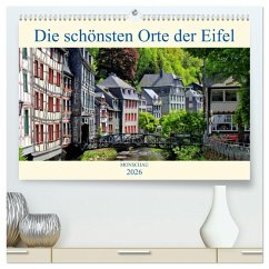 Die schönsten Orte der Eifel - Monschau (hochwertiger Premium Wandkalender 2026 DIN A2 quer), Kunstdruck in Hochglanz Die schönsten Orte der Eifel - Monschau (hochwertiger Premium Wandkalender 2026 DIN A2 quer), Kunstdruck in Hochglanz