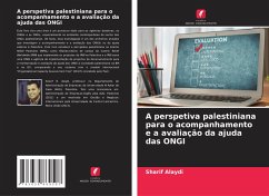 A perspetiva palestiniana para o acompanhamento e a avaliação da ajuda das ONGI - Alaydi, Sharif