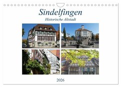 Sindelfingen - Historische Altstadt (Wandkalender 2026 DIN A4 quer), CALVENDO Monatskalender