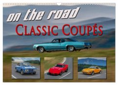 Cover on the road Classic Coupés (Wandkalender 2026 DIN A3 quer), CALVENDO Monatskalender