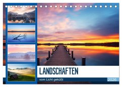 Landschaften vom Licht geküßt (Tischkalender 2026 DIN A5 quer), CALVENDO Monatskalender Landschaften vom Licht geküßt (Tischkalender 2026 DIN A5 quer), CALVENDO Monatskalender